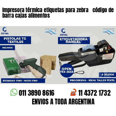 Impresora térmica etiquetas para zebra  código de barra cajas alimentos